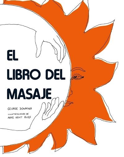 EL LIBRO DEL MASAJE | 9788486344085 | DOWNING, GEORGE