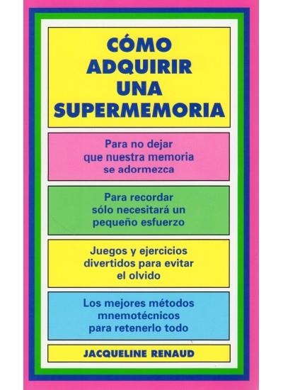 473. COMO ADQUIRIR UNA SUPERMEMORIA | 9788470823084 | RENAUD, J.