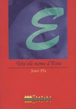 TOTS ELS NOMS D'EVA | 9788486390778 | PLA VILLAR, JOAN