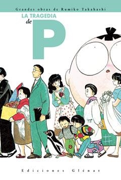 LA TRAGEDIA DE P 1 | 9788488574404 | TAKAHASHI, RUMIKO