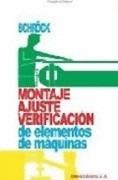 MONTAJE, AJUSTE Y VERIFICACIÓN | 9788429160758 | SCHROCK, J.