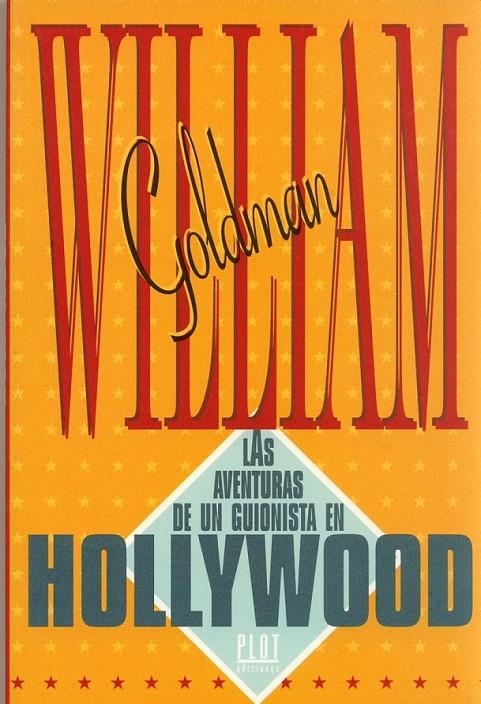 LAS AVENTURAS DE UN GUIONISTA EN HOLLYWOOD | 9788486702175 | GOLDMAN, WILLIAM