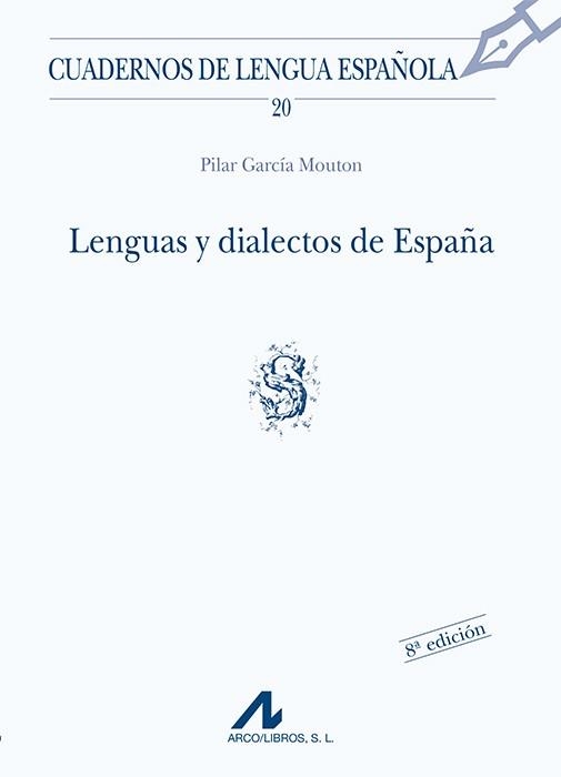 LENGUAS Y DIALECTOS DE ESPAÑA (S) | 9788476351642 | GARCÍA MOUTON, PILAR