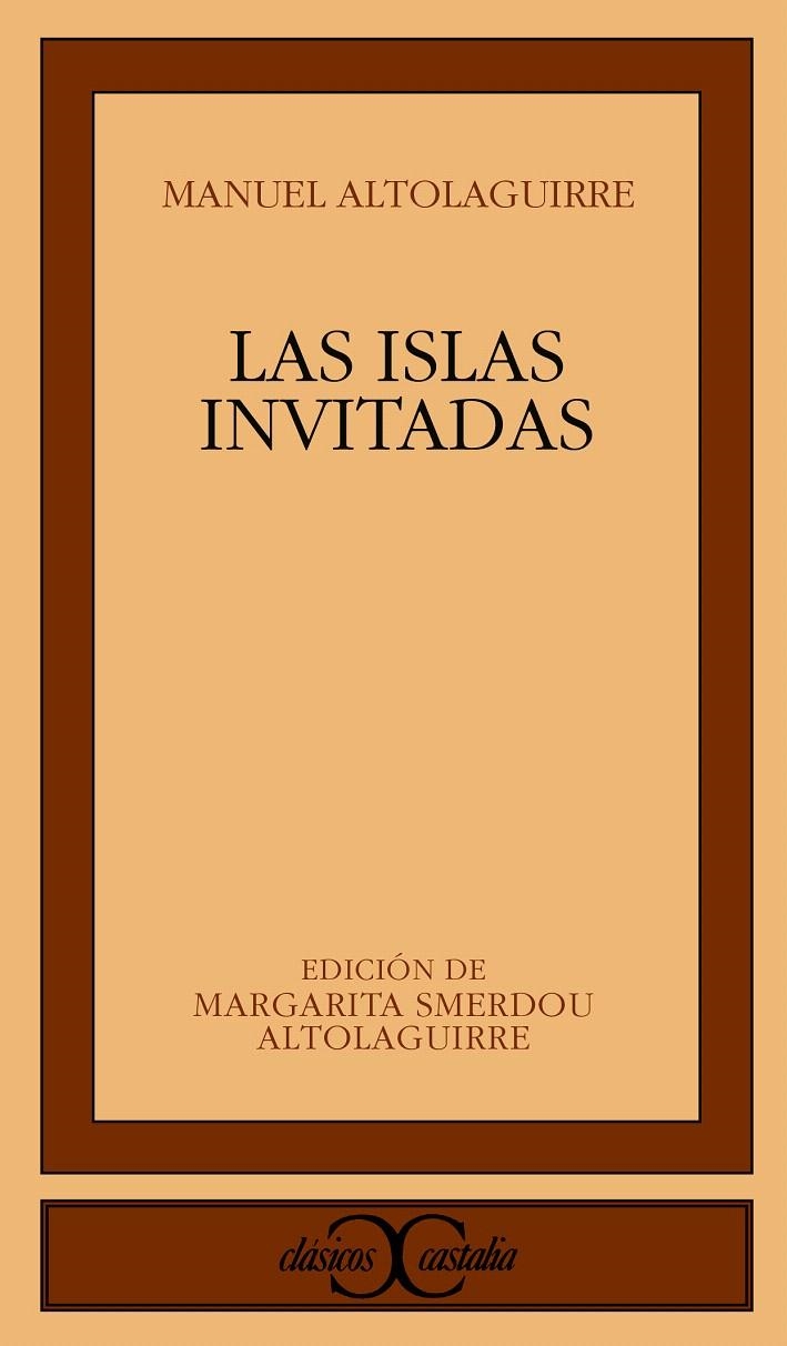 LAS ISLAS INVITADAS | 9788470391606 | ALTOLAGUIRRE, MANUEL