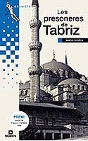 LES PRESONERES DE TABRIZ | 9788424681593 | NOVELL I PICÓ, MARIA