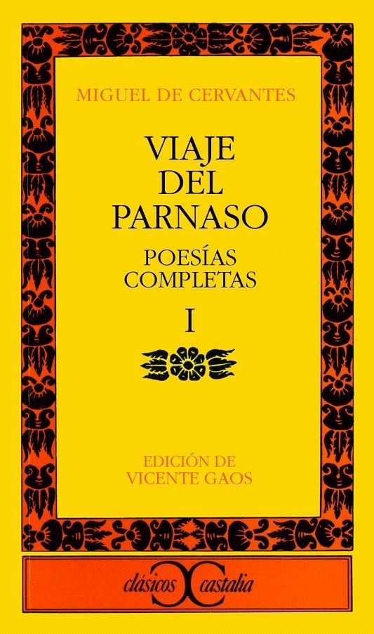 VIAJE DEL PARNASO. POESÍAS COMPLETAS, I | 9788470391651 | CERVANTES SAAVEDRA, MIGUEL DE