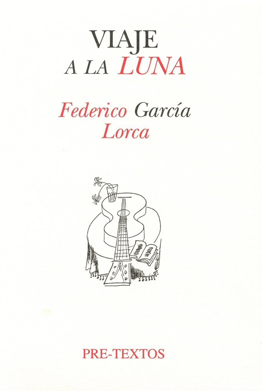  VIAJE A LA LUNA | 9788481910322 | GARCÍA LORCA, FEDERICO