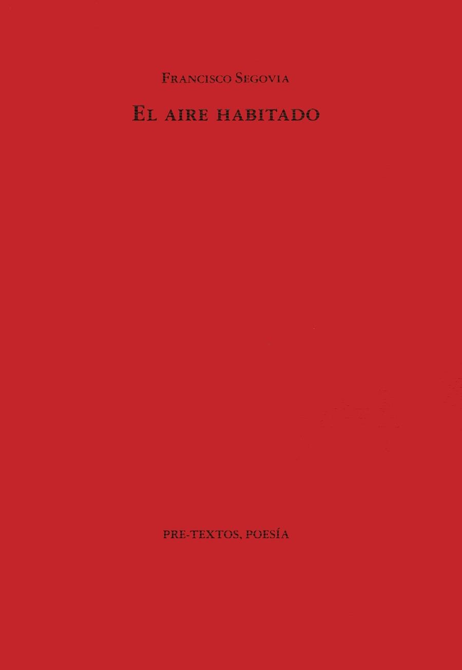  EL AIRE HABITADO | 9788481910230 | SEGOVIA (MEXICANO), FRANCISCO