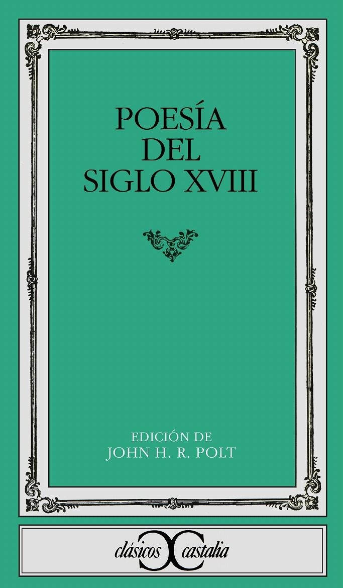 POESÍA DEL SIGLO XVIII | 9788470392160 | ÁLVAREZ DE TOLEDO, GABRIEL/GERARDO LOBO, EUGENIO/VARIOS AUTORES