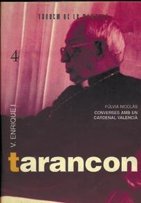 V. ENRIC I TARANCON. CONVERSES AMB UN CARDENAL VALENCIÀ | 9788481310542 | NICOLÀS, FULVIÀ