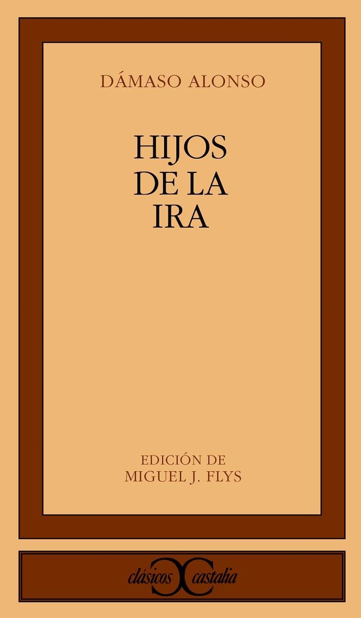 HIJOS DE LA IRA | 9788470394751 | ALONSO, DÁMASO