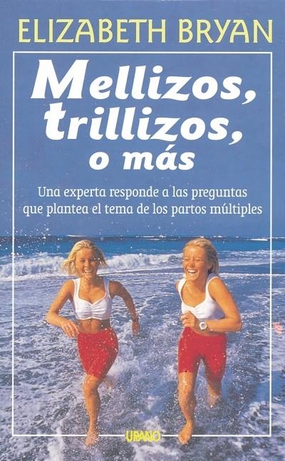 MELLIZOS, TRILLIZOS O MÁS | 9788479530983 | BRYAN, ELIZABETH