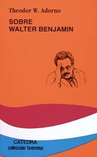 SOBRE WALTER BENJAMIN | 9788437613338 | ADORNO, THEODOR W.