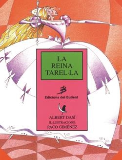 LA REINA TAREL·LA | 9788486390860 | DASÍ I ALOI, ALBERT