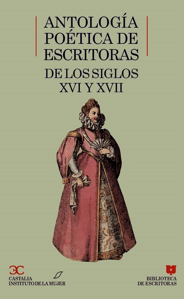 ANTOLOGÍA POÉTICA DE ESCRITORAS DE LOS SIGLOS XVI Y XVII | 9788470395345 | VARIOS AUTORES