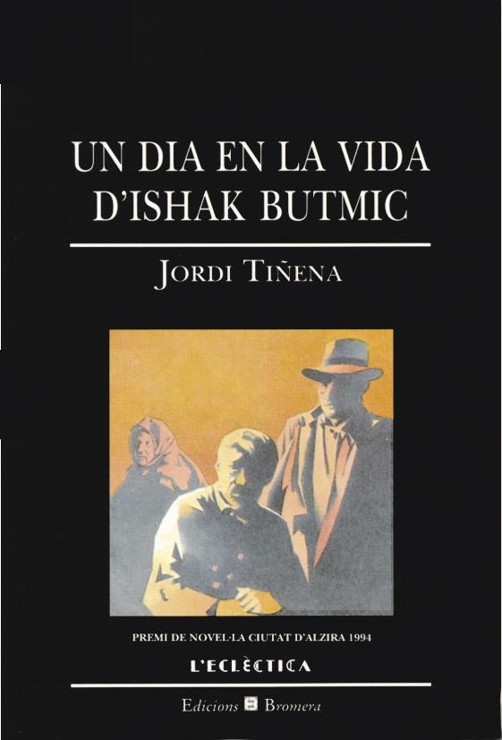 UN DIA EN LA VIDA D´ISHAK... | 9788476602195 | JORDI TIÑENA