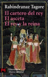 EL CARTERO DEL REY. EL ASCETA. EL REY Y LA REINA | 9788420657820 | TAGORE, RABINDRANAZ