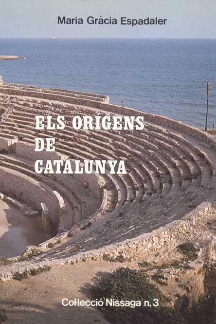 ELS ORÍGENS DE CATALUNYA | 9788423202256 | ESPADALER, M. GRÀCIA