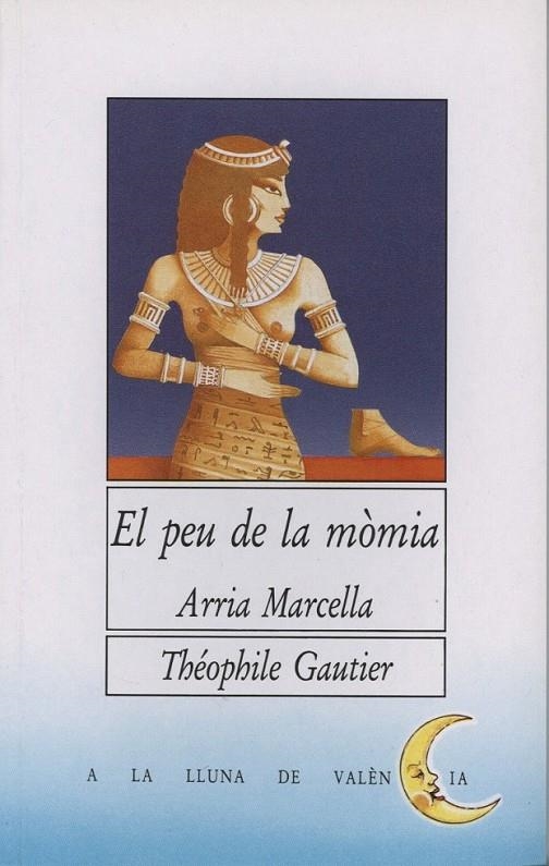 EL PEU DE LA MÒMIA | 9788476600887 | THEOPHILE GAUTIER