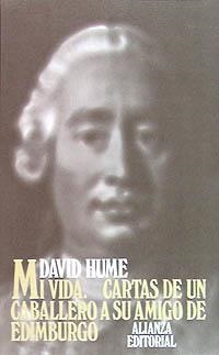 MI VIDA (1776). CARTAS DE UN CABALLERO A SU AMIGO DE EDIMBURGO (1745) | 9788420600758 | HUME, DAVID