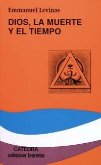 DIOS, LA MUERTE Y EL TIEMPO | 9788437612805 | LEVINAS, EMMANUEL