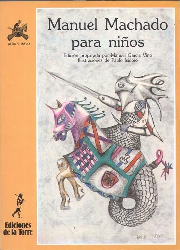MANUEL MACHADO PARA NIÑOS | 9788479600037 | MACHADO, MANUEL