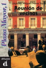 REUNIÓN DE VECINOS. SERIE PLAZA MAYOR, 1. LIBRO | 9788487099724 | SANS, NEUS/MIQUEL LÓPEZ, LOURDES