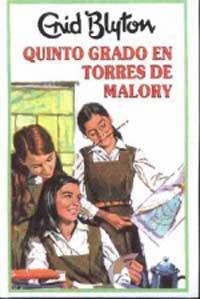 QUINTO  GRADO EN TORRES DE MALORY | 9788427234611 | BLYTON , ENID