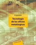 TECNOLOGÍA DE LOS OFICIOS METALÚRGICOS | 9788429160666 | LEYENSETER, A./WÜRTEMBERG, G.