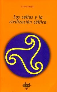 LOS CELTAS Y LA CIVILIZACIÓN CÉLTICA | 9788476002865 | HUMBERT, HENRI