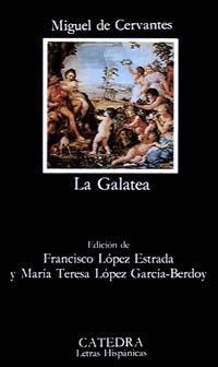 LA GALATEA | 9788437613154 | CERVANTES, MIGUEL DE