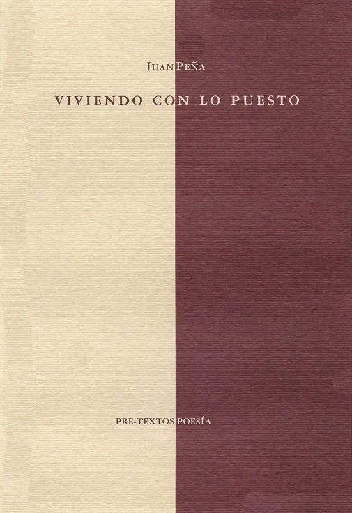  VIVIENDO CON LO PUESTO | 9788481910544 | PEÑA, JUAN