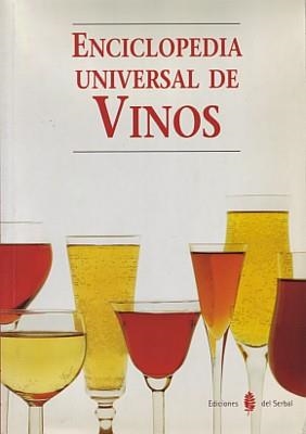 ENCICLOPEDIA UNIVERSAL DE VINOS | 9788476281512 | BORJA, ANTONIO