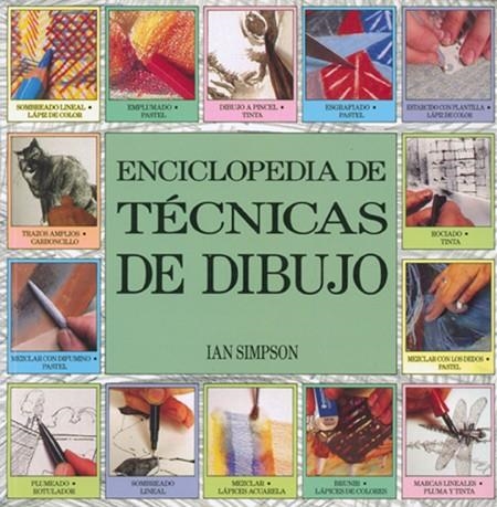 ENCICLOPEDIA DE TÉCNICAS DE DIBUJO | 9788486673499 | SIMPSON, IAN