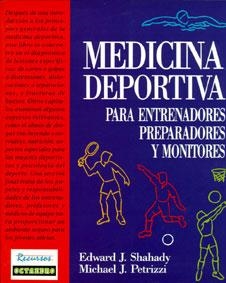 MEDICINA DEPORTIVA | 9788480630115 | SHAHADY, EDWARD J./PETRIZZI, MICHAEL