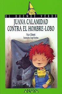 83. JUANA CALAMIDAD CONTRA EL HOMBRE-LOBO | 9788420767239 | CLIMENT, PACO