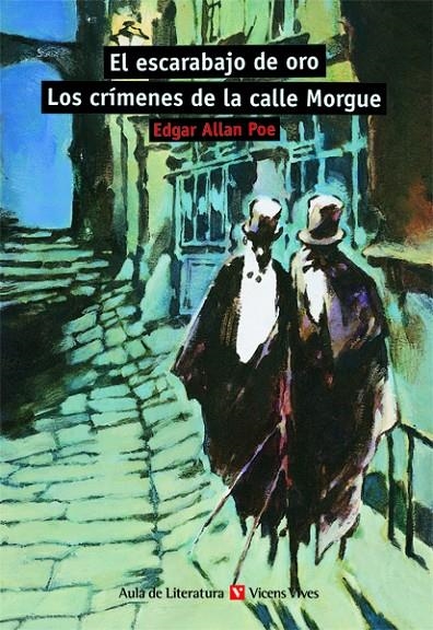 EL ESCARABAJO DE ORO. LOS CRIMENES DE LA CALLE MORGUE. | 9788431635749 | ALLAN POE, EDGAR/ALONSO ALVAREZ, PEDRO/Y OTROS/FORNIELES ALCARAZ, JAVIER