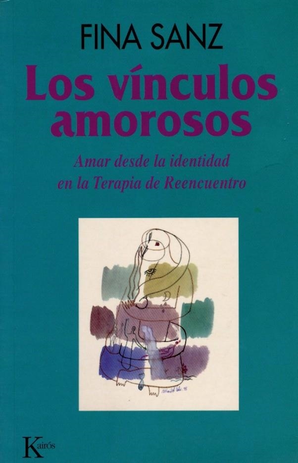 LOS VÍNCULOS AMOROSOS | 9788472453616 | SANZ RAMÓN, FINA