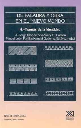 TRAMAS DE LA IDENTIDAD | 9788432309045 | LEÓN-PORTILLA, MIGUEL/GUTIÉRREZ ESTÉVEZ, MANUEL