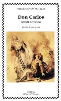 DON CARLOS, INFANTE DE ESPAÑA | 9788437614069 | SCHILLER, FRIEDRICH VON