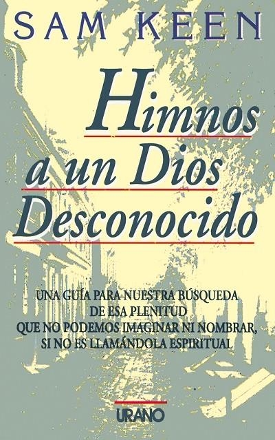 HIMNOS A UN DIOS DESCONOCIDO | 9788479531133 | KEEN, SAM