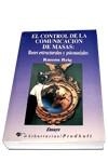 EL CONTROL DE LA COMUNICACIÓN DE MASAS | 9788479542535 | REIG, RAMÓN