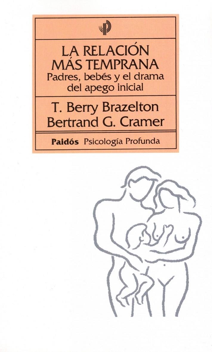 LA RELACIÓN MÁS TEMPRANA | 9788475098333 | BERTRAND G. CRAMER