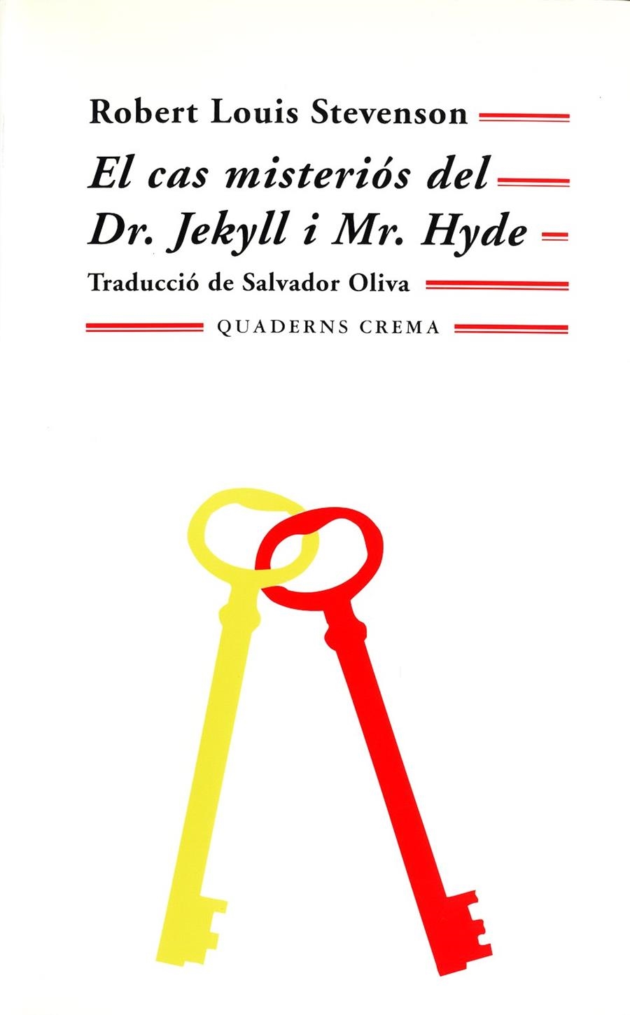 EL CAS MISTERIÓS DEL DR. JEKYLL I MR. HYDE | 9788477271628 | STEVENSON, ROBERT LOUIS