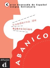 ABANICO CUADERNO DE EJERCICIOS | 9788487099878 | CHAMORRO GUERRERO, MARÍA DOLORES/LOZANO LÓPEZ, GRACIA/MARTÍNEZ GILA, PABLO/MUÑOZ ÁLVAREZ, BEATRIZ/RO