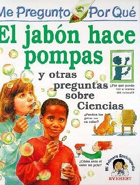 ME PREGUNTO POR QUÉ: EL JABÓN HACE POMPAS Y OTRAS PREGUNTAS SOBRE CIENCIAS | 9788424121730 | BÁRBARA TAYLOR