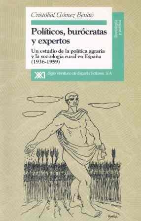 POLÍTICOS, BURÓCRATAS Y EXPERTOS | 9788432309083 | GÓMEZ BENITO, CRISTÓBAL