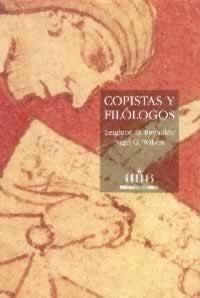 COPISTAS Y FILÓLOGOS | 9788424910280 | REYNOLDS, LEIGHTON D./WILSON, NIGEL G.