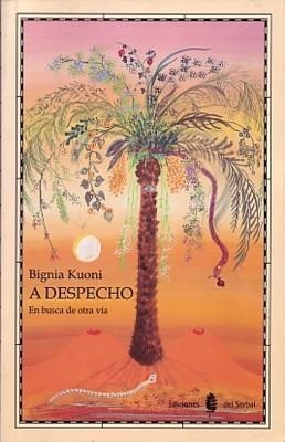 A DESPECHO | 9788476281604 | KUONI, BIGNIA