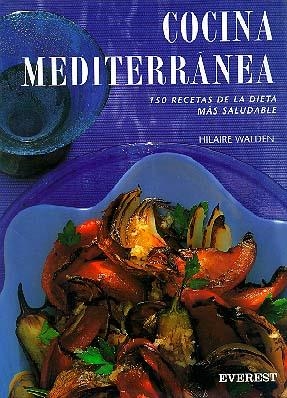 COCINA MEDITERRÁNEA | 9788424121884 | HILAIRE WALDEN